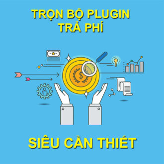 Trọn bộ Plugin trả phí siêu cần thiết cho Website